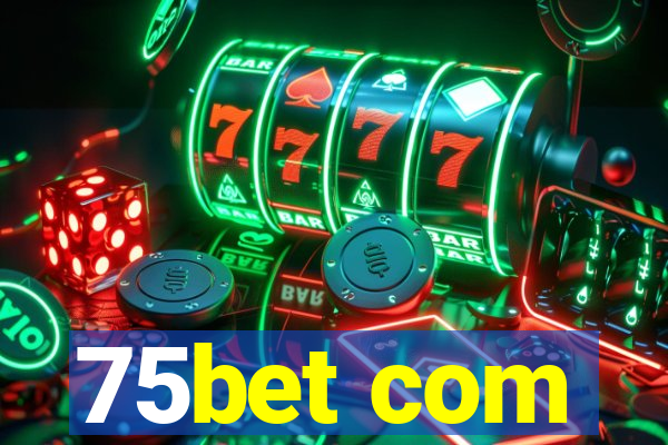 75bet com